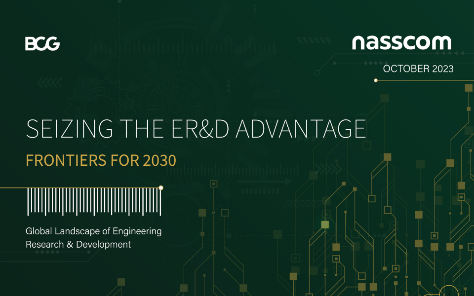 Nasscom-BCG Seizing the ER&D Advantage – Frontiers for 2030