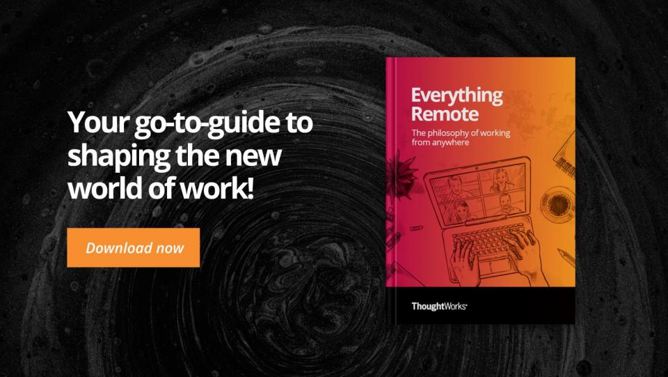 Everything Remote - Executive Insights Playbook  by ThoughtWorks