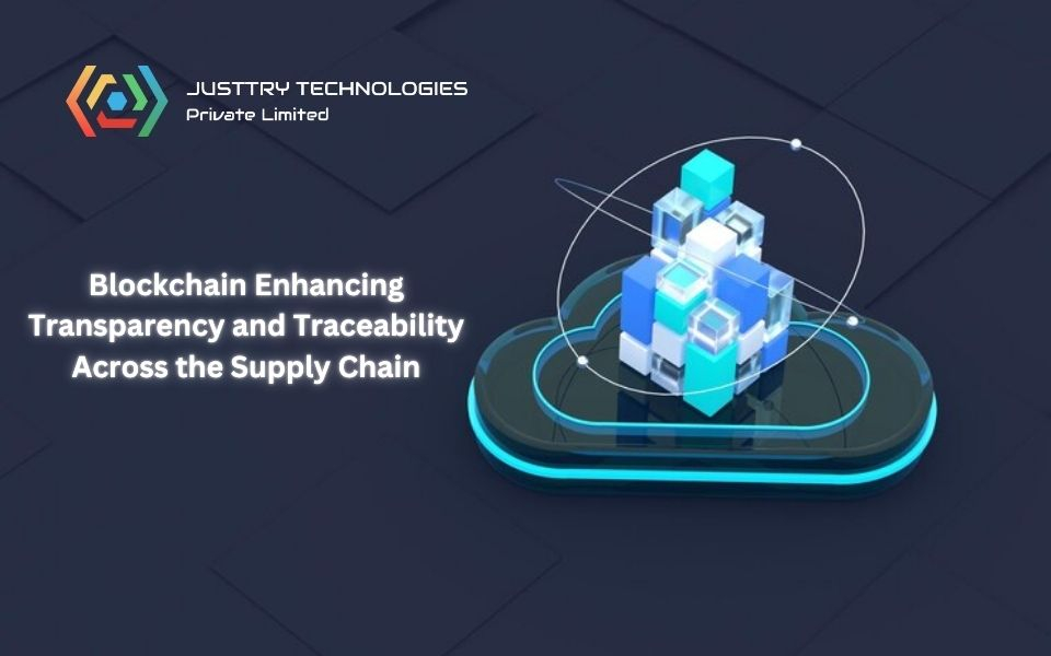 How Blockchain Technology Enhances Traceability and Transparency in Supply Chain Management