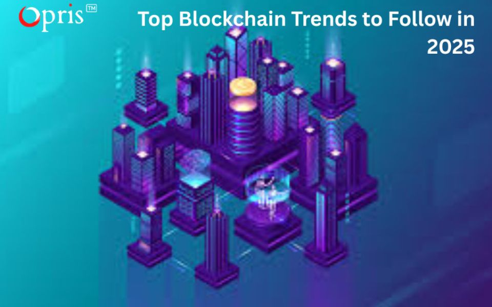 Top Blockchain Trends to Follow in 2025