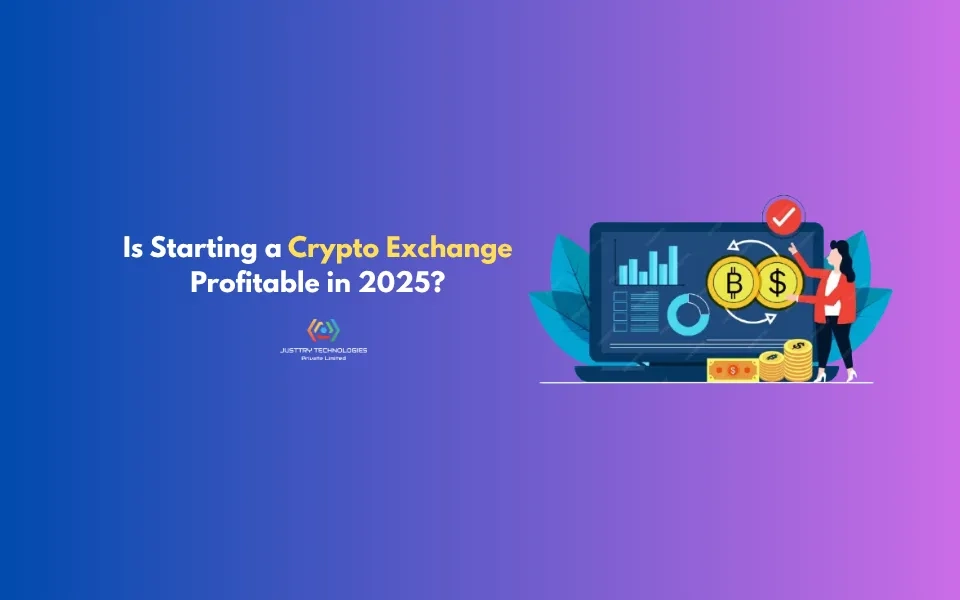 Is Starting a Crypto Exchange Profitable in 2025?