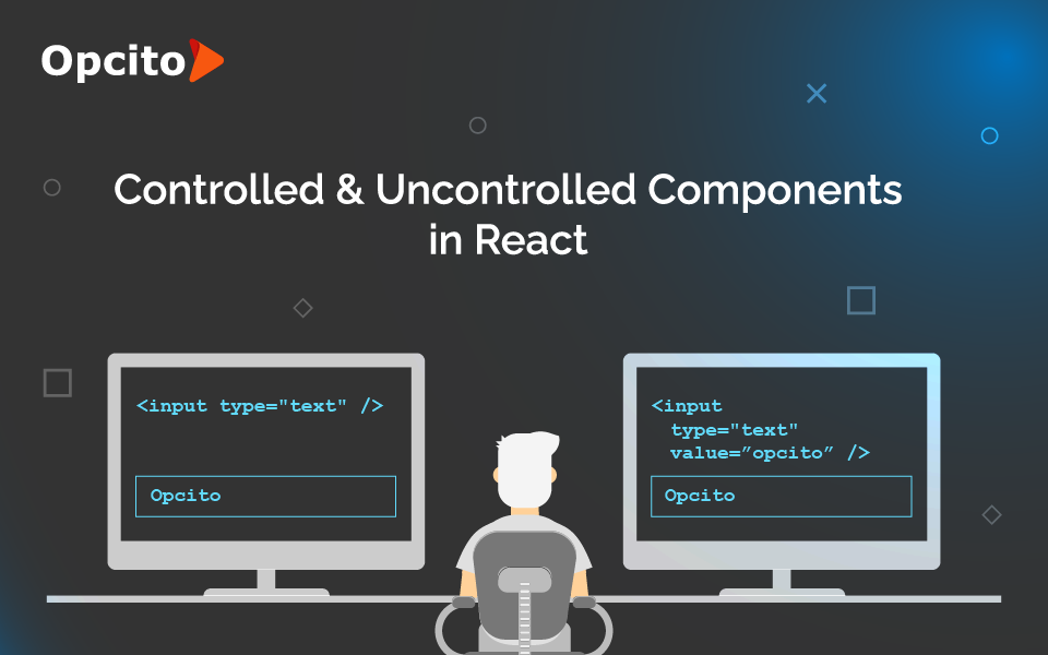 Controlled & Uncontrolled Components in React