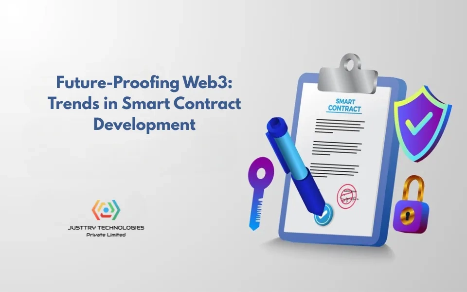 Future-Proofing Web3: Trends in Smart Contract Development