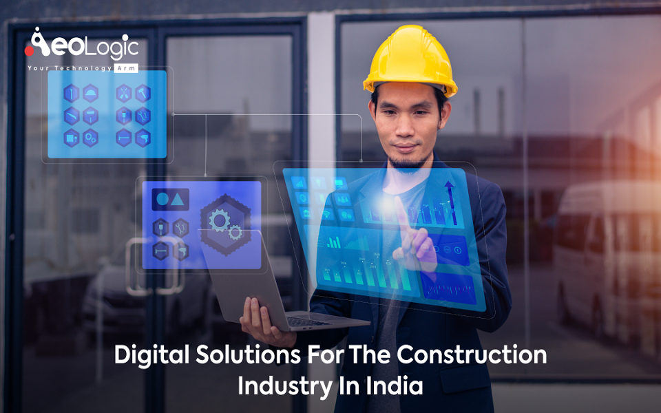 Digital Solutions for the Construction Industry in India