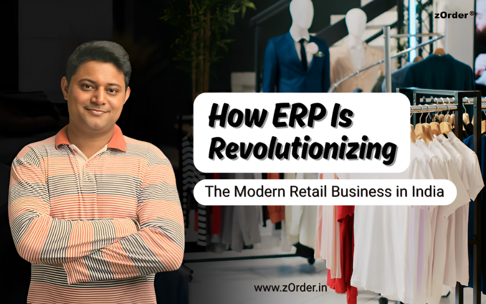 How ERP Is Revolutionizing the Modern Retail Business in India