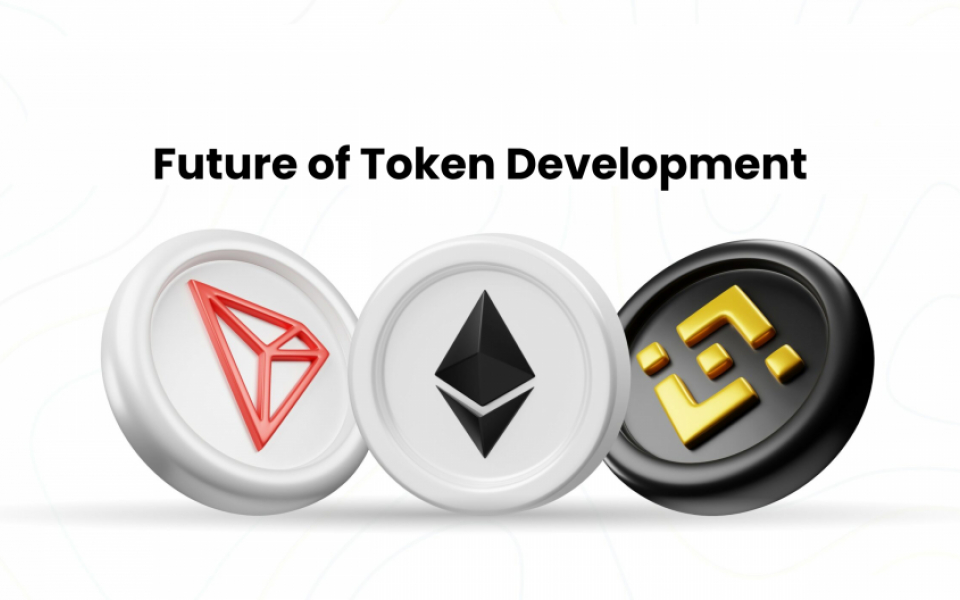 The Future of Token Development: What to Expect