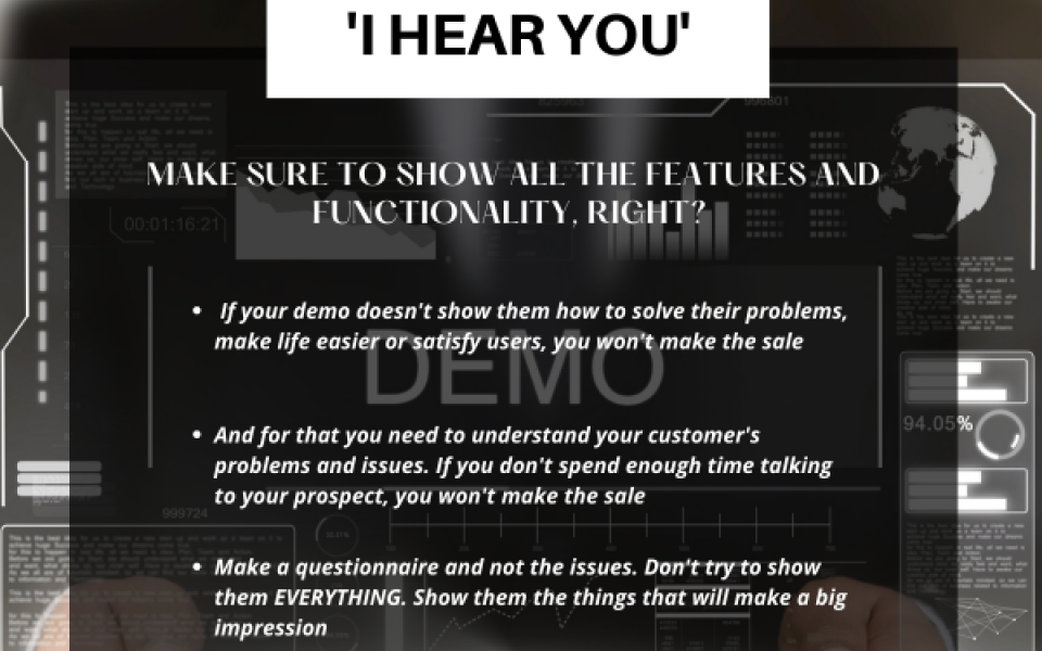 Software Demos that Say, 'I Hear You'