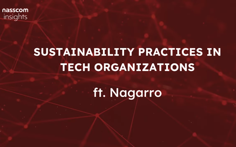 Sustainability Practices in Tech Organizations ft. Nagarro
