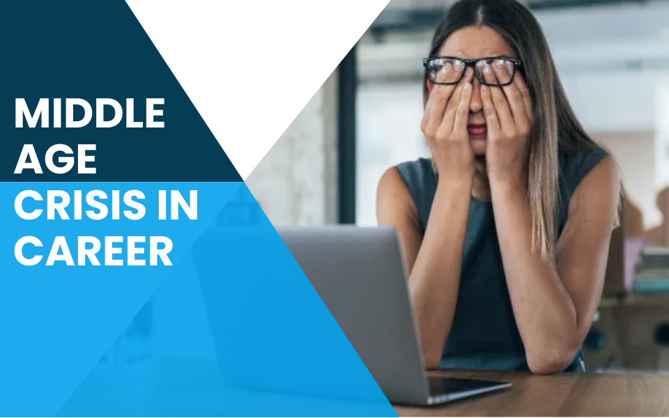 Middle-Age Crisis in Career