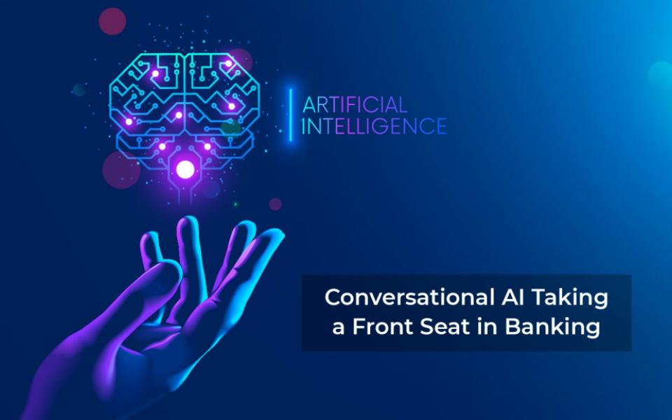 The Role of Conversational AI in Banking