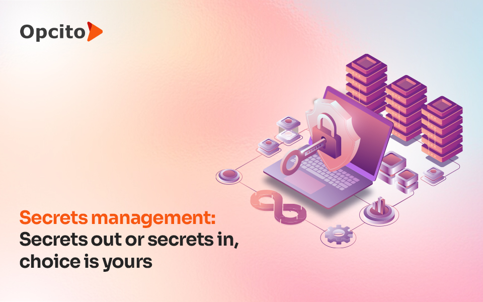 Secrets management: The critical piece in your DevSecOps puzzle