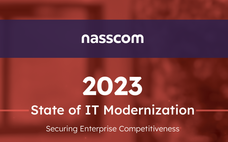 2023 State of IT Modernization – Securing Enterprise Competitiveness