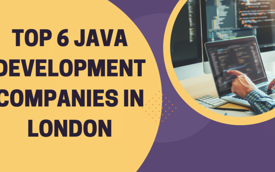 Top 6 Java development companies in London