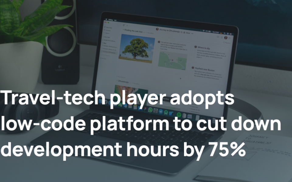 India-based travel tech company cuts down development time by 75% using low-code platform