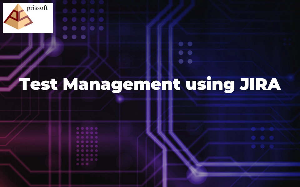 “Test Management using JIRA”