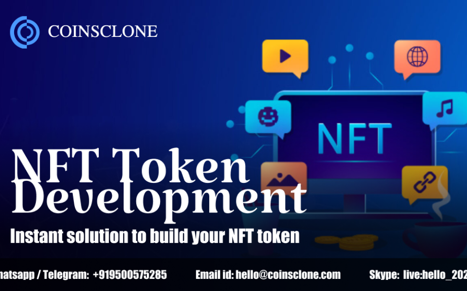 NFT token development- Instant solution to build your NFT token