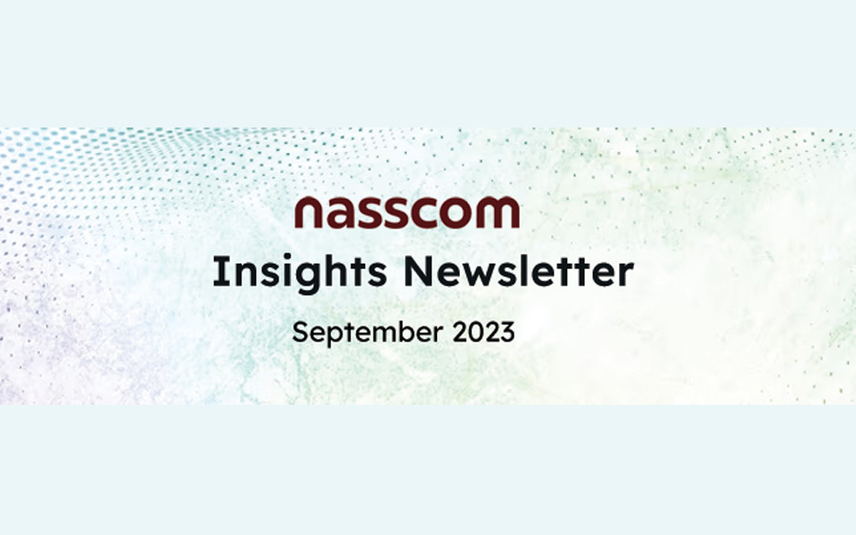 NASSCOM Insights Newsletter- September 2023