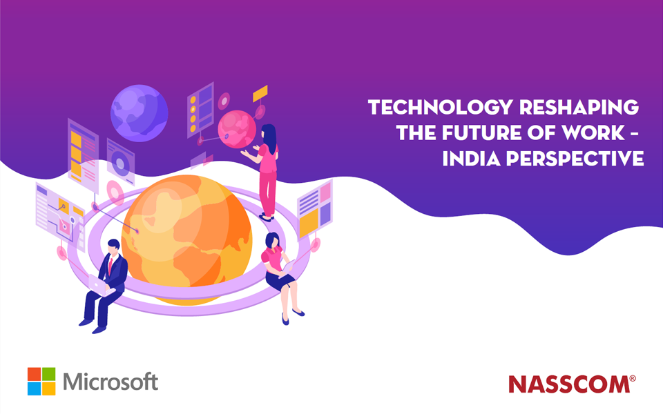 Technology Reshaping The Future of Work – India Perspective