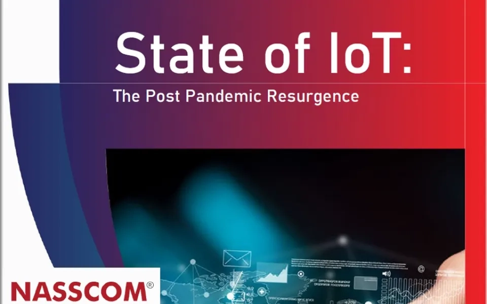 State of IoT – The Post Pandemic Resurgence