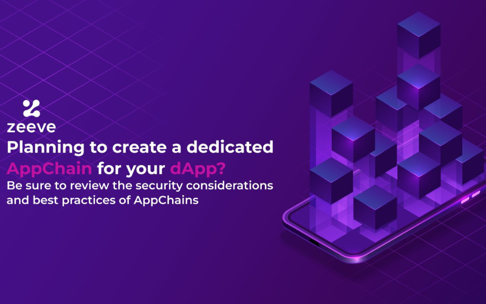 Building AppChain for dApps: Security considerations and Best Practices