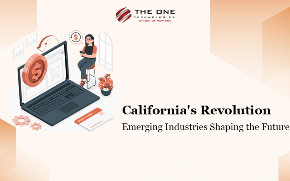 California's Revolution: Emerging Industries Shaping the Future
