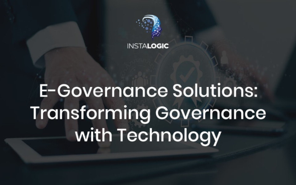 E-Governance Solutions: The Best Technological Advancement Over the Years