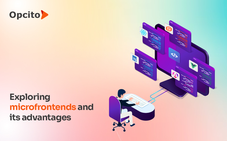 Microfrontend – What is it and what are its benefits?