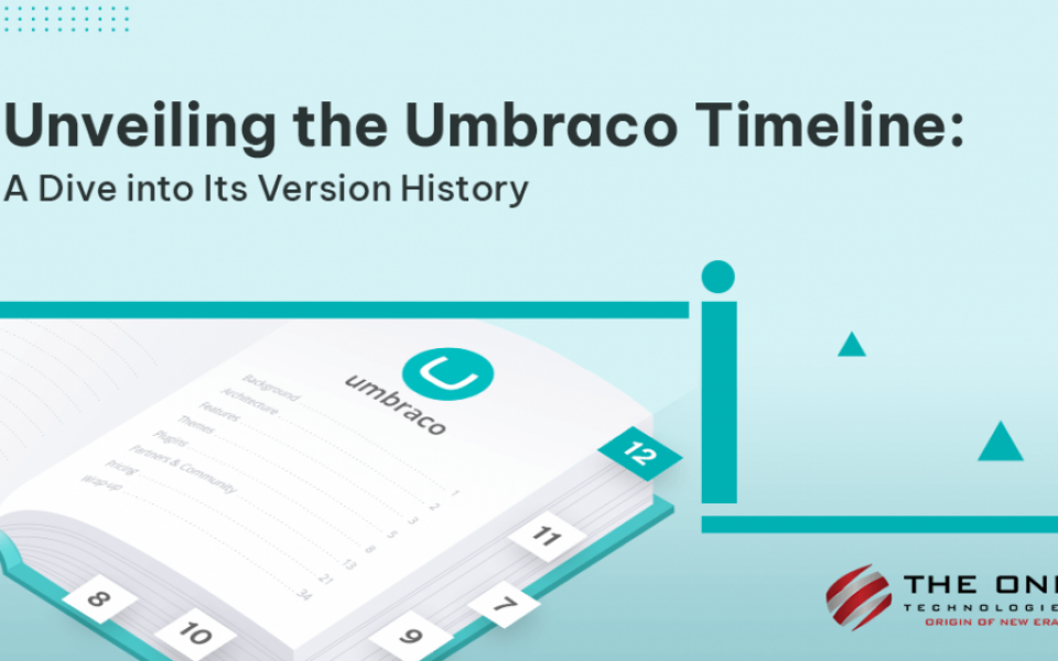 Unveiling the Umbraco Timeline: A Dive into Its Version History