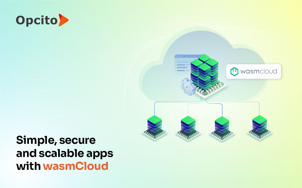 The power of wasmCloud for modern applications