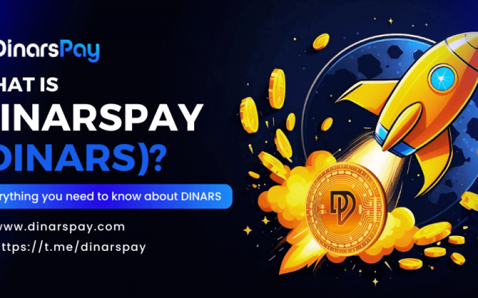 What is DinarsPay? Everything you need to know about DINARS